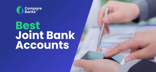 Best Joint Bank Accounts UK in [sc name="current-year"][/sc]